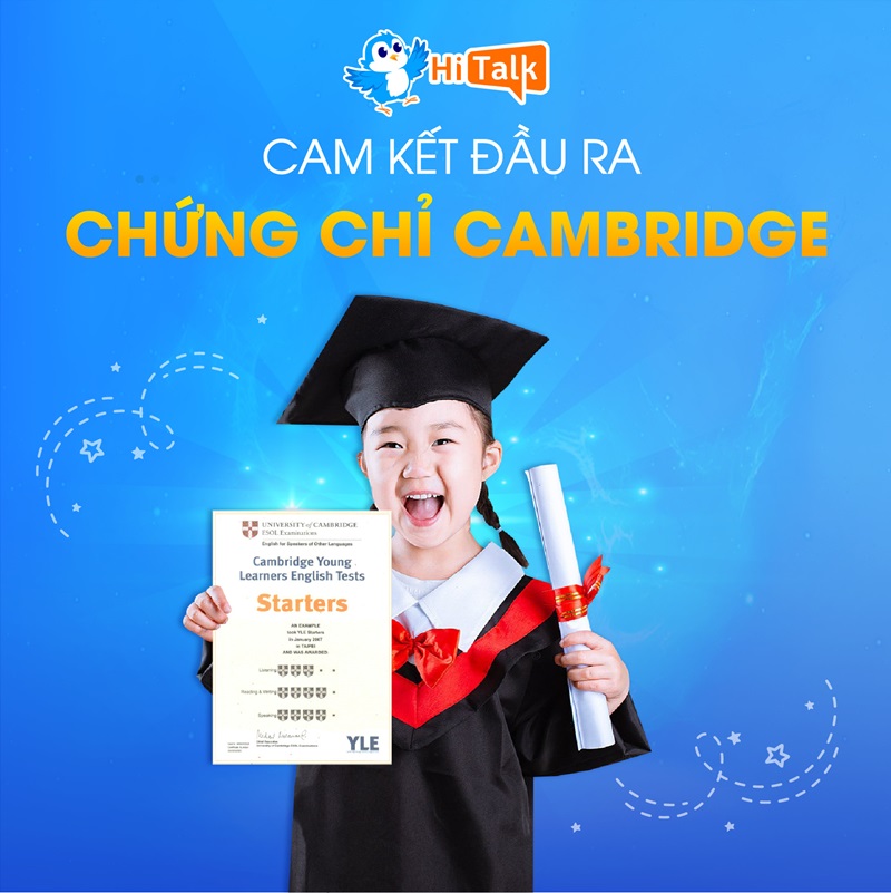 Hitalk cam kết đầu ra chứng chỉ Cambridge