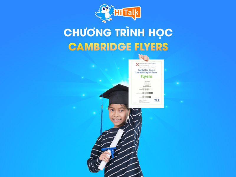 Chương trình Tiếng Anh Cambridge Flyers 1 kèm 1 tại Hitalk